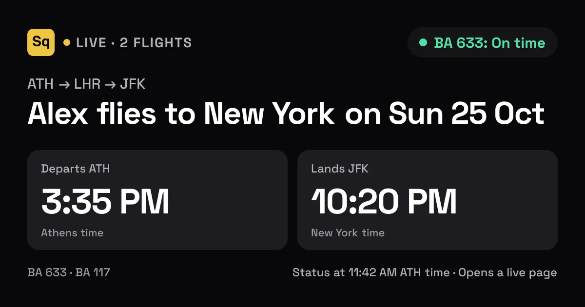 The link preview for a Live Share: Alex flies to New York, Athens to London to New York, departing 3:35 PM Athens time and landing 10:20 PM New York time, with when the snapshot was taken.